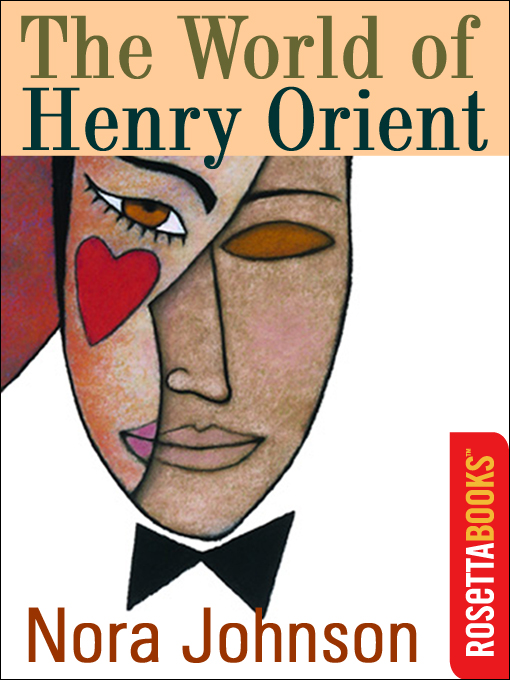 Title details for The World Of Henry Orient by Nora Johnson - Available
